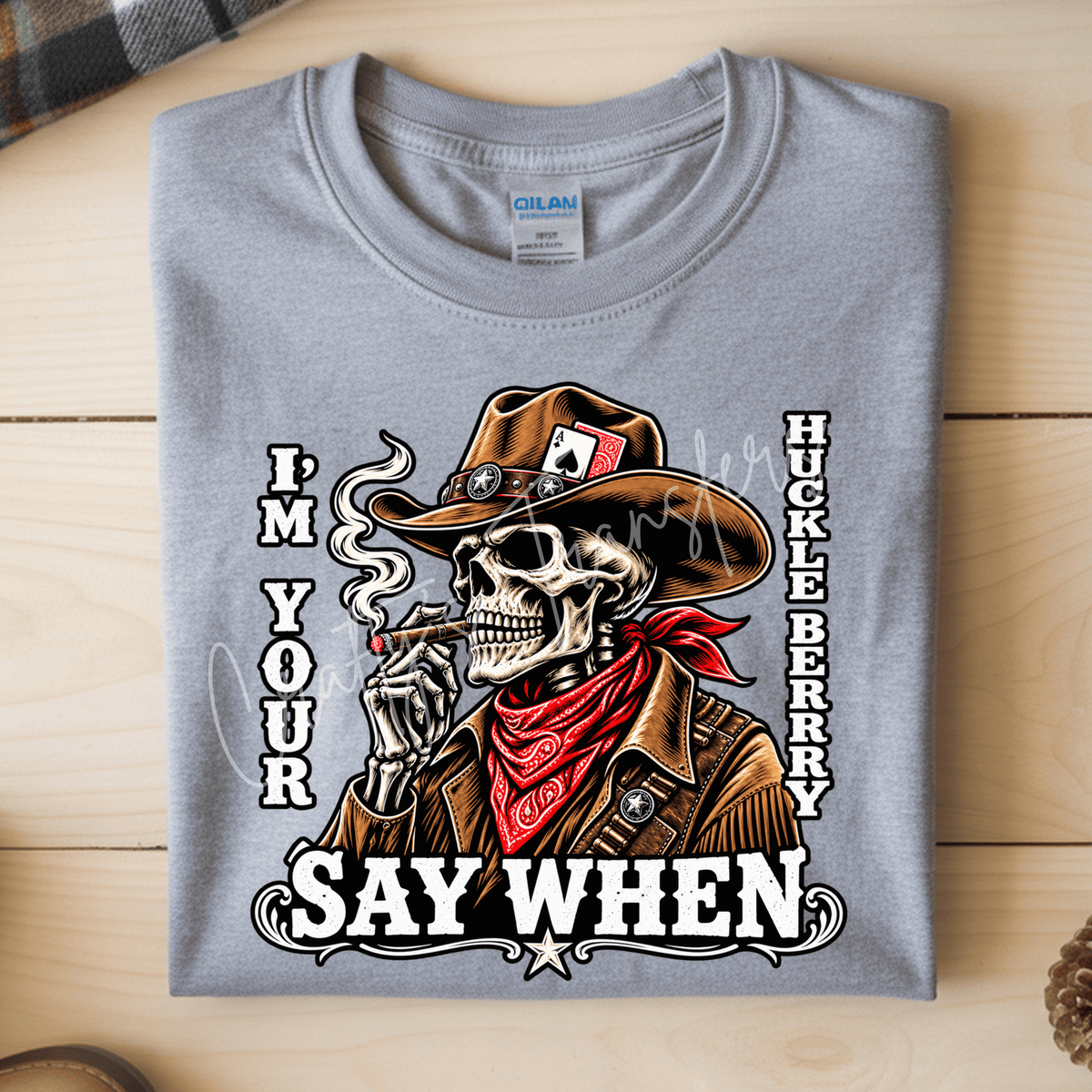 I’m Your Huckleberry Skeleton Cowboy DTF Transfer – Western Outlaw Graphic