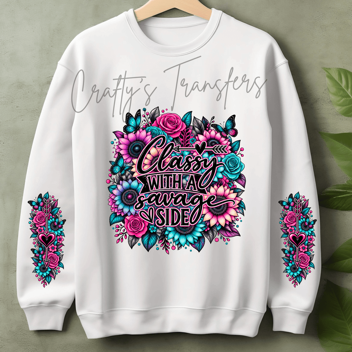 Classy With a Savage Side DTF Transfer with Sleeves – Colorful Floral Butterfly Sassy Design
