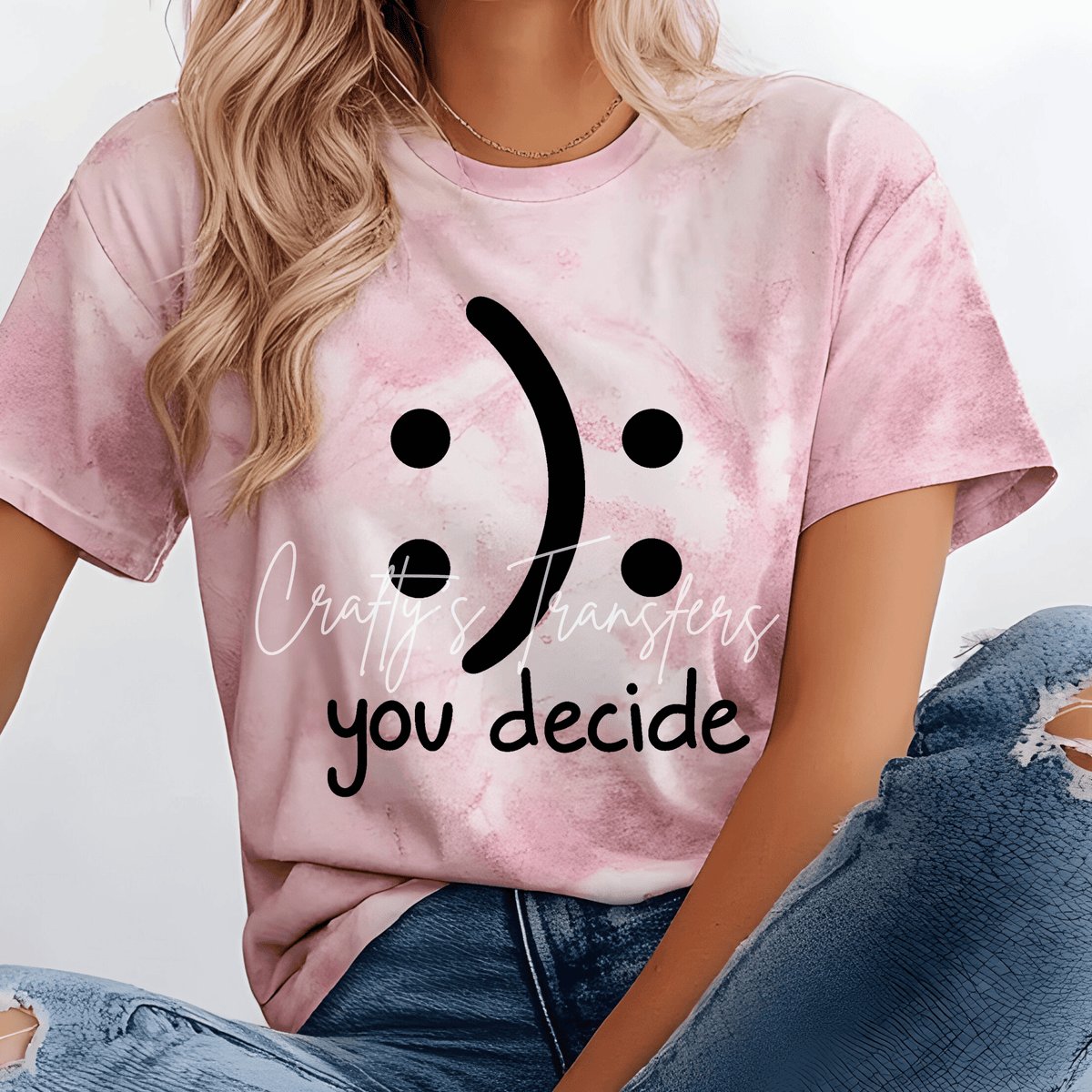 Smile or Frown You Decide DTF Transfer – Funny Sarcastic Mood Graphic Design