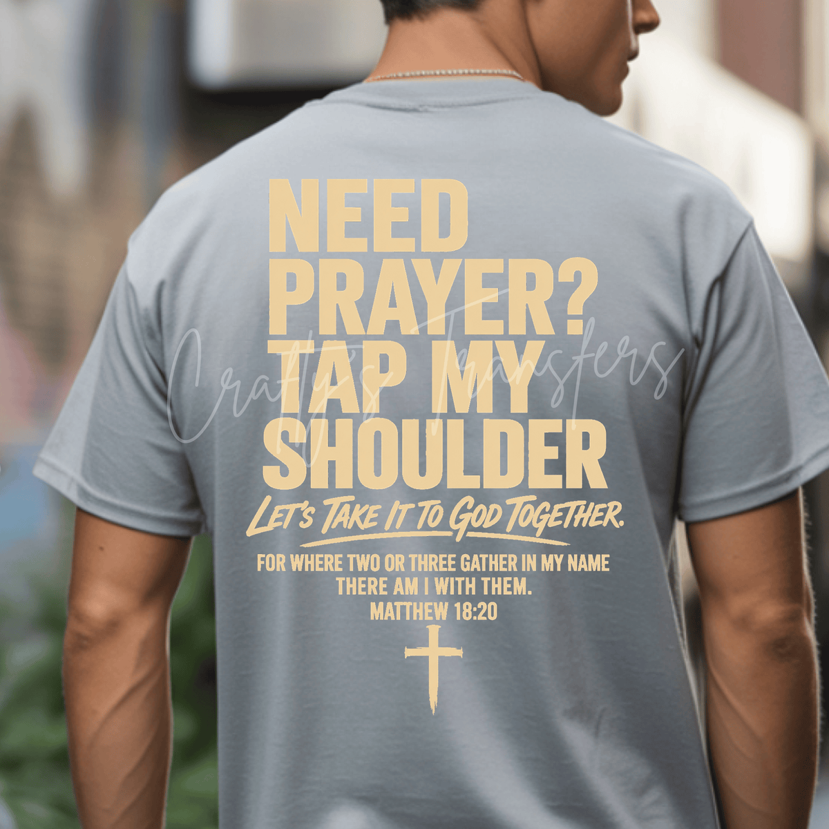 Need Prayer Tap My Shoulder DTF Transfer – Matthew 18:20 Faith Christian Gold Typography Design
