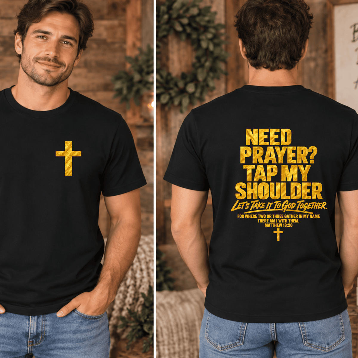 Need Prayer Tap My Shoulder DTF Transfer – Matthew 18:20 Faith Christian Gold Typography Design