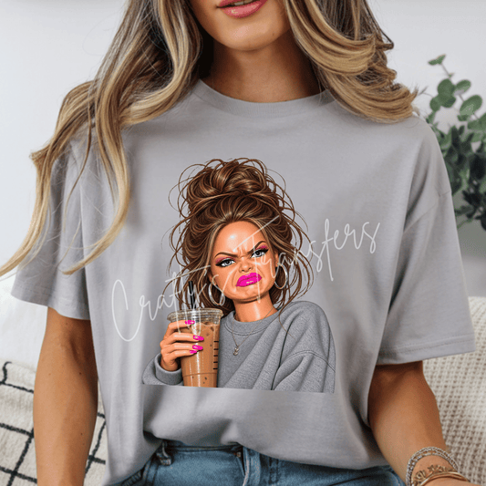 Sassy Iced Coffee Girl DTF Transfer – Messy Bun Attitude Humor Design
