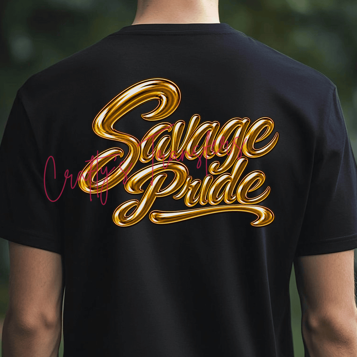 Savage Pride Gold Chrome Script DTF Transfer – Metallic Look Spirit & Statement Design