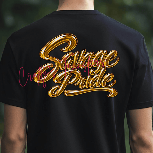 Savage Pride Gold Chrome Script DTF Transfer – Metallic Look Spirit & Statement Design