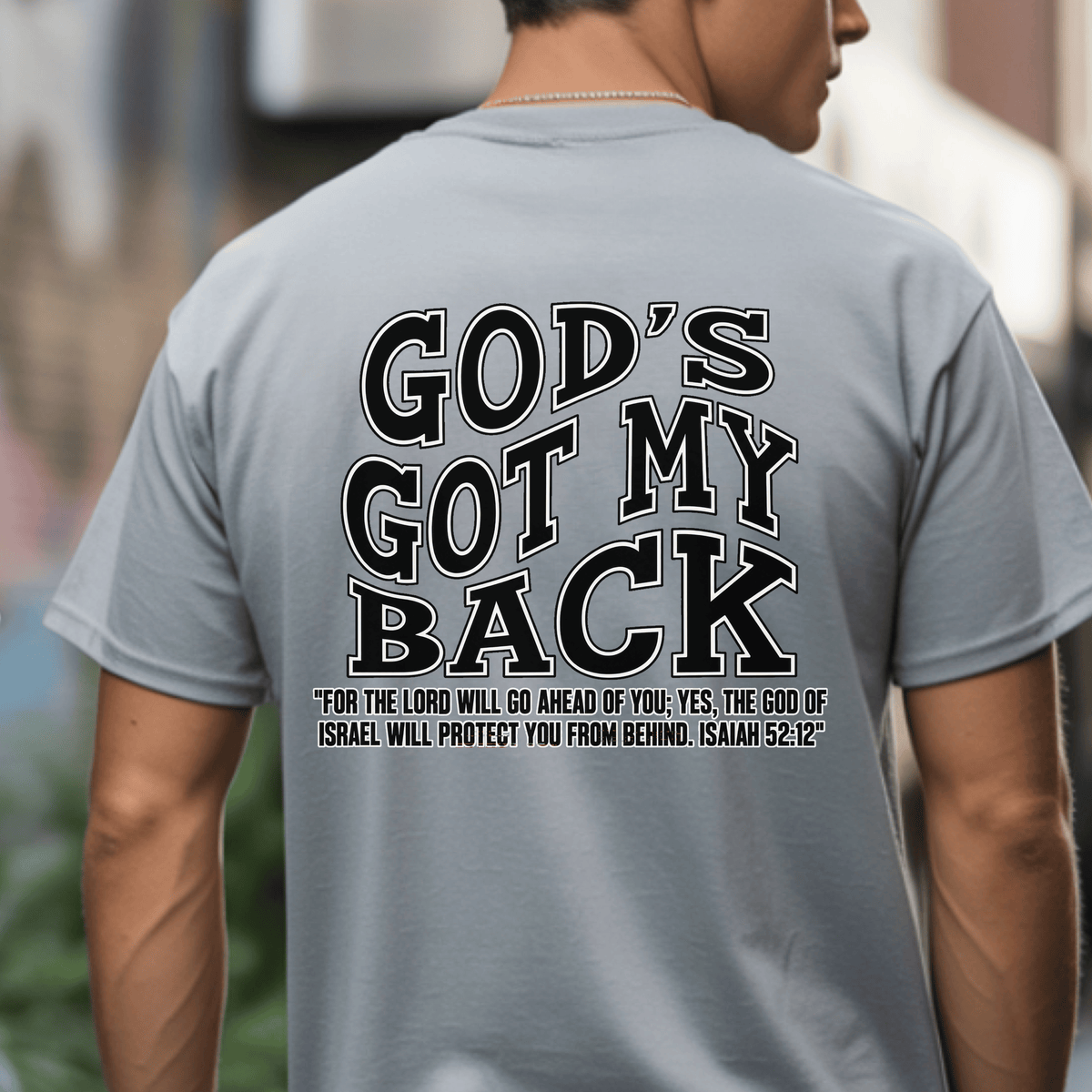 God’s Got My Back DTF Transfer – Isaiah 52:12 Christian Collegiate Scripture Design