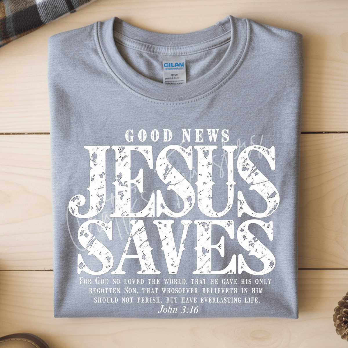 Jesus Saves DTF Transfer – John 3:16 Good News Christian Scripture Distressed Design