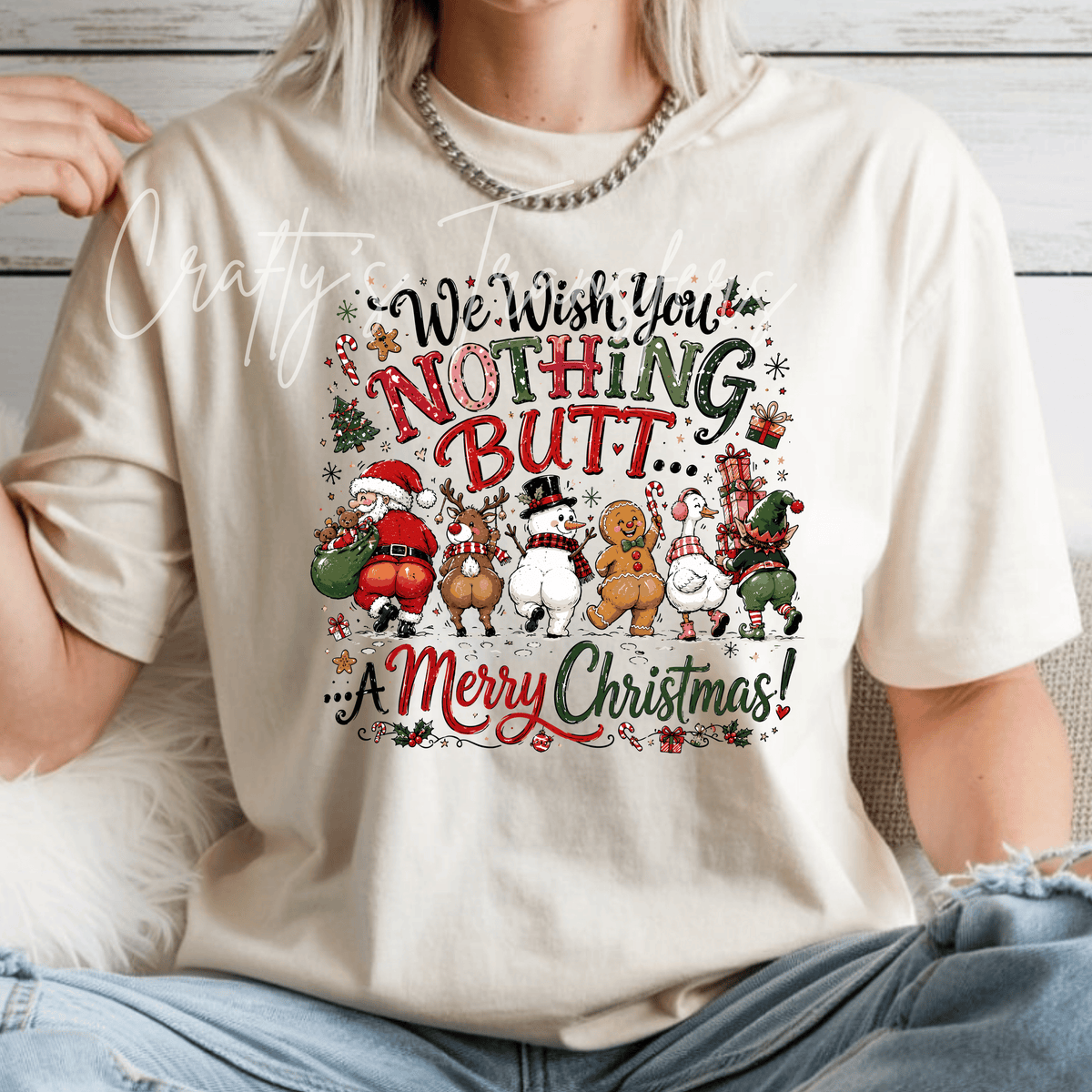 We Wish You Nothing Butt a Merry Christmas DTF Transfer – Funny Holiday Characters Design