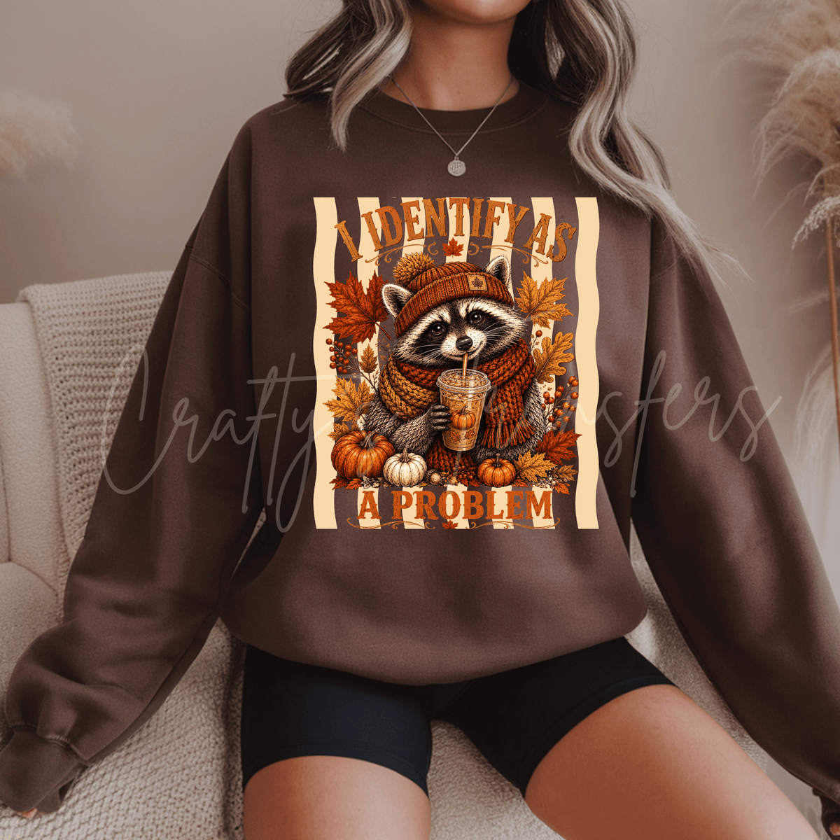 I Identify As A Problem Raccoon DTF Transfer – Funny Fall Pumpkin Spice Graphic