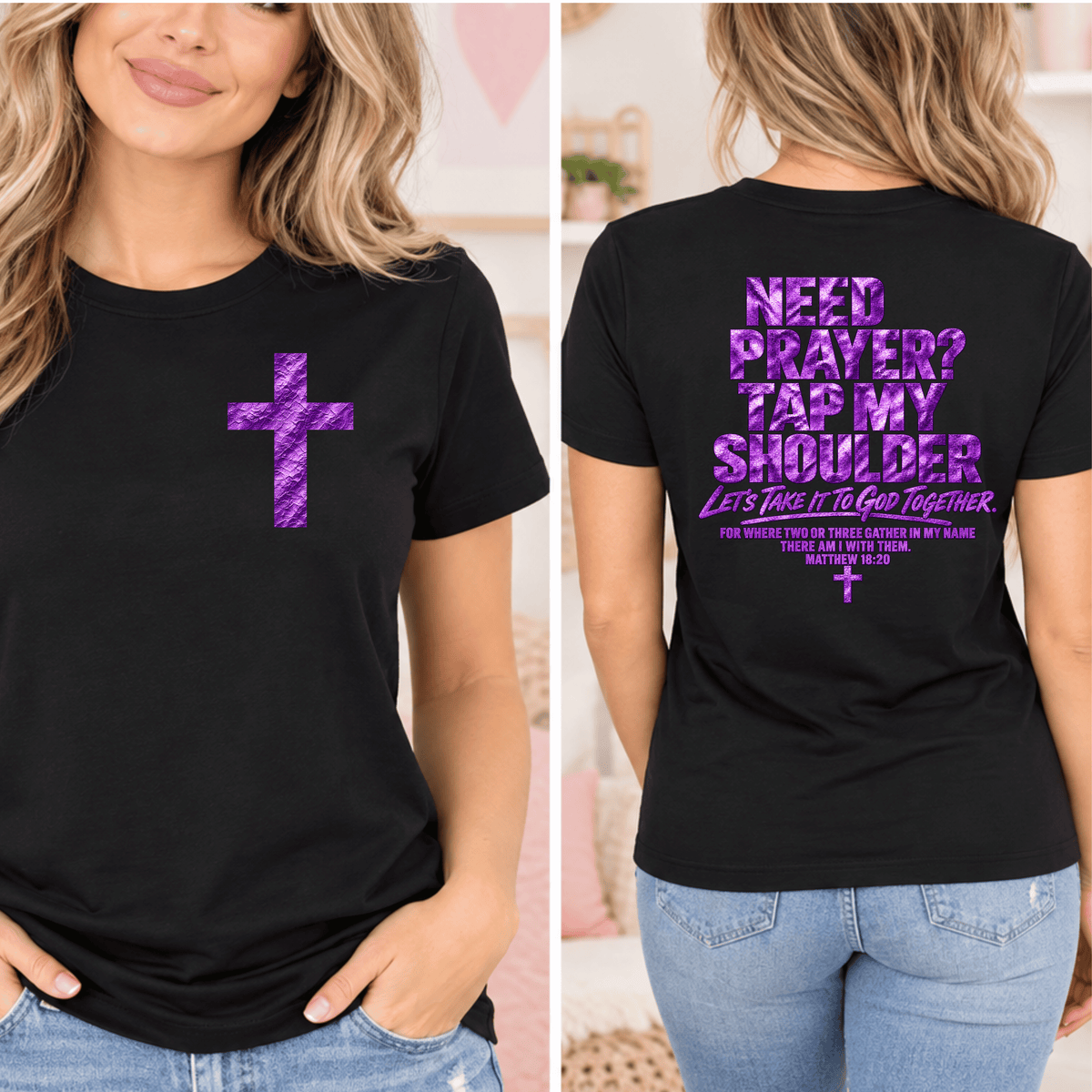Need Prayer? Tap My Shoulder DTF Transfer – Christian Faith Shirt Design | Multiple Color Options