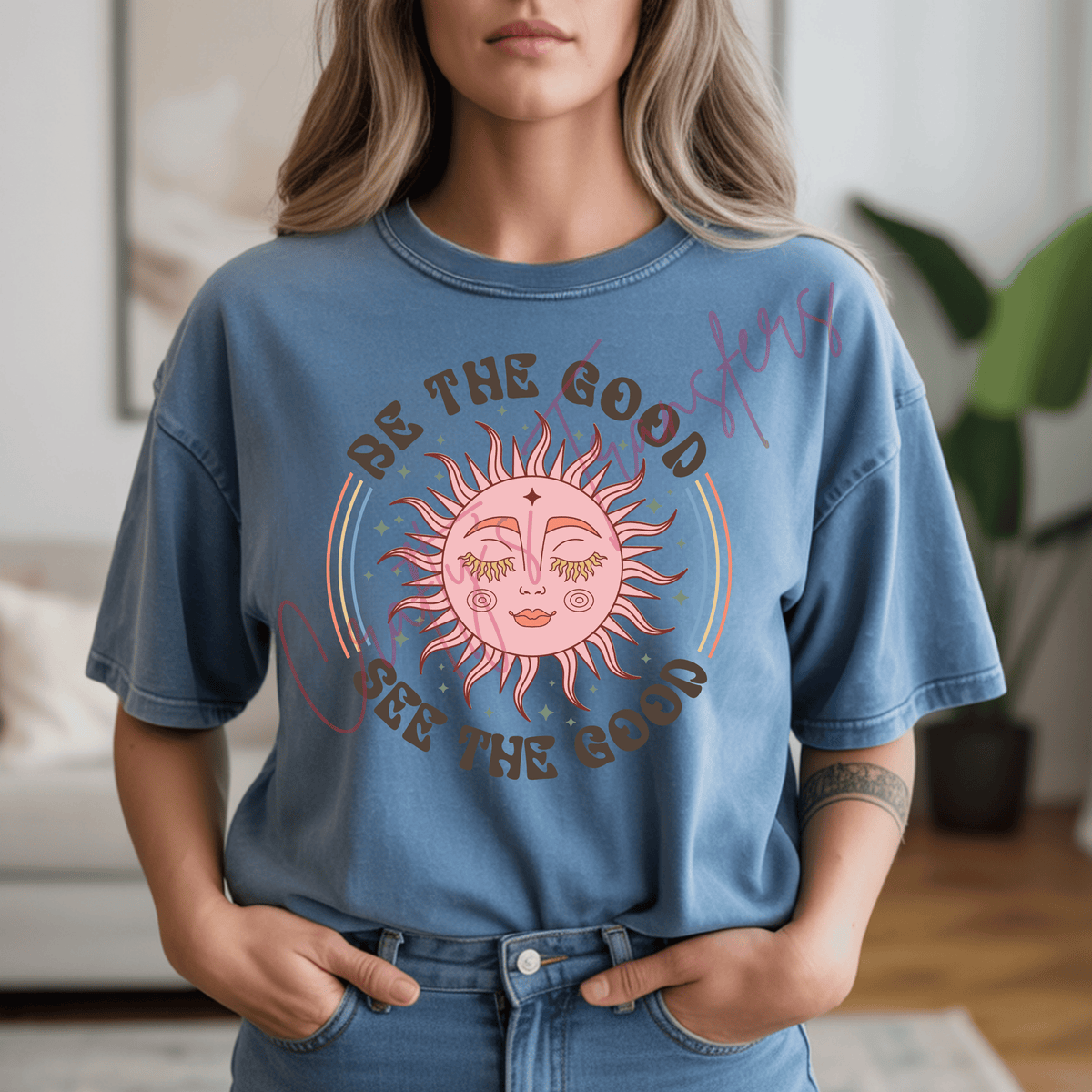 Be the Good See the Good DTF Transfer – Boho Sun Positive Quote Shirt Design – Retro Distressed DTF