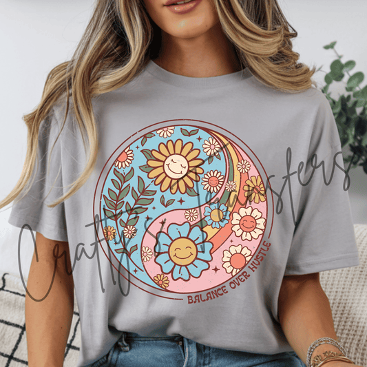 Balance Over Hustle DTF Transfer – Retro Floral Yin Yang Shirt Design – Boho Positive Quote DTF