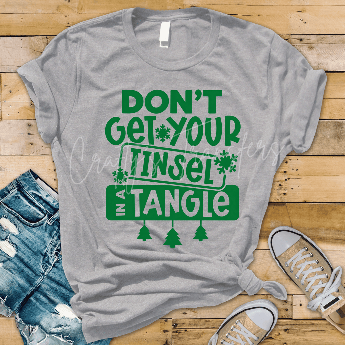 Don’t Get Your Tinsel in a Tangle DTF Transfer – Funny Christmas Shirt Design – Holiday Humor DTF