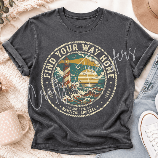 Find Your Way Home Lighthouse DTF Transfer – Vintage Coastal Ocean Shirt Design – Nautical Beach DTF
