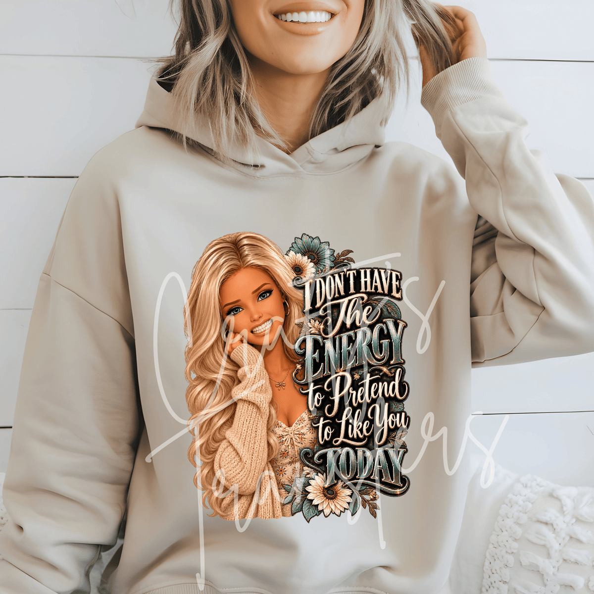I Don’t Have the Energy DTF Transfer – Sassy Blonde Girl Shirt Design – Funny Attitude DTF