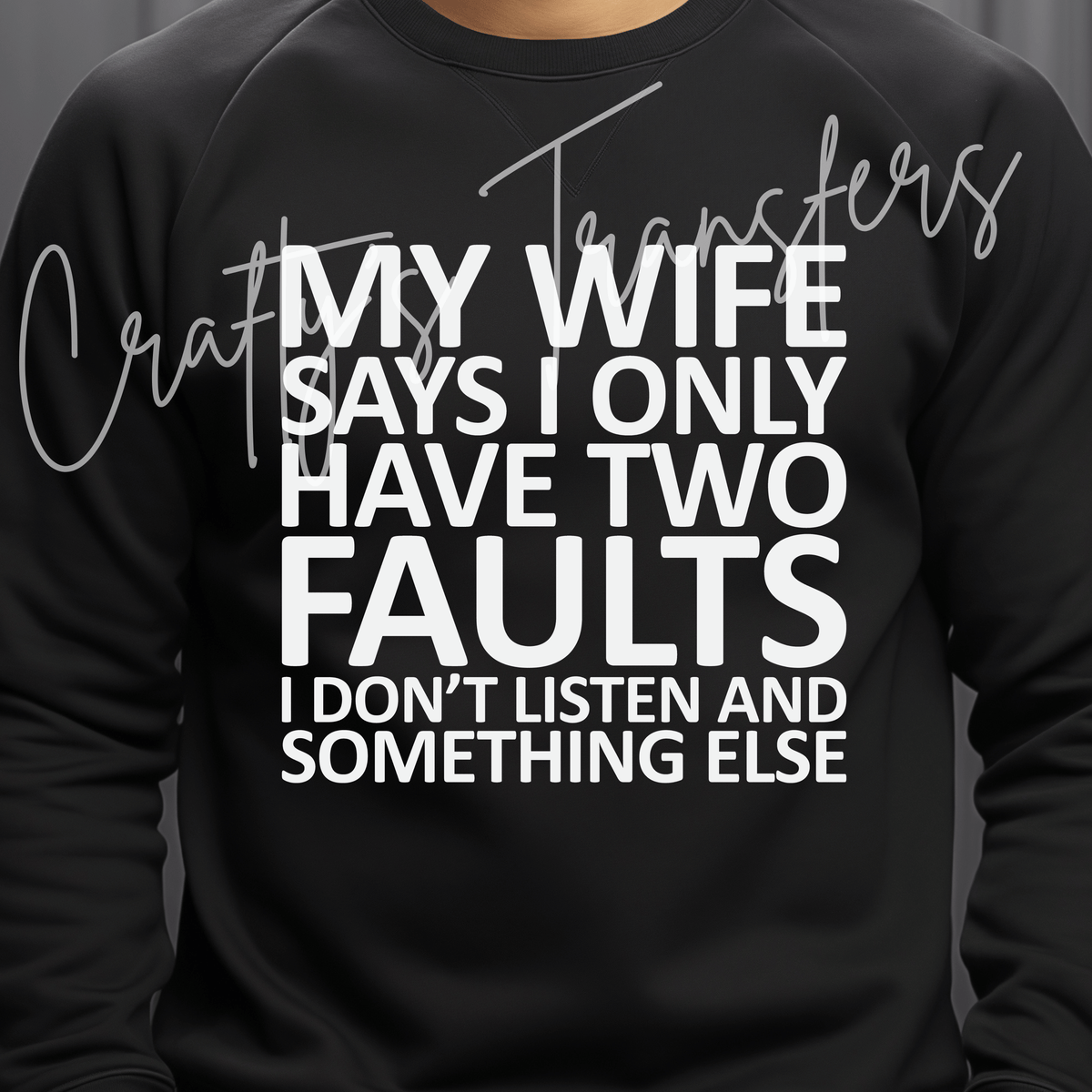 Funny Husband DTF Transfer – Marriage Humor Shirt Design – Husband Quote DTF