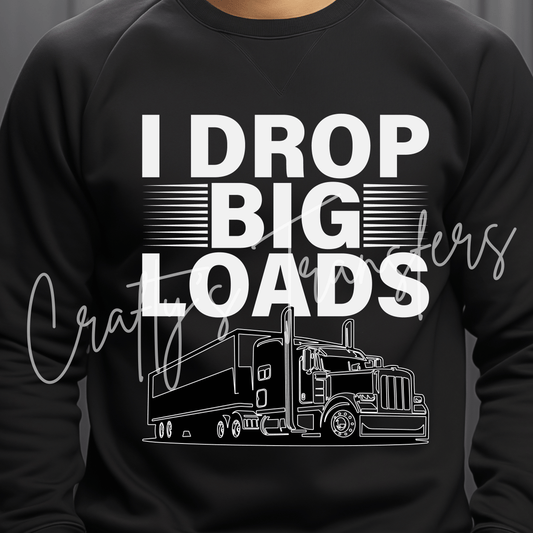 Funny Trucker DTF Transfer – Semi Truck Driver Shirt Design – Big Rig Humor DTF