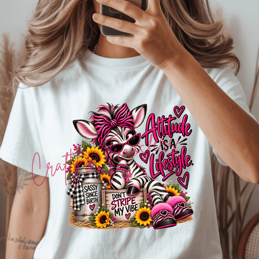 Sassy Zebra DTF Transfer – Attitude Is a Lifestyle Pink Zebra Shirt Design – Girly Animal Print DTF