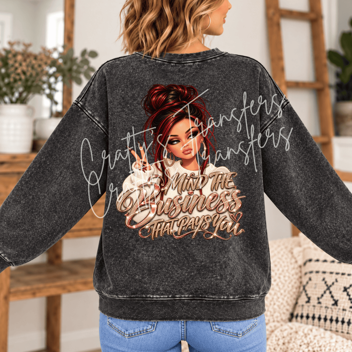 Sassy Business Girl DTF Transfer – Mind Your Business Shirt Design – Glam Attitude DTF