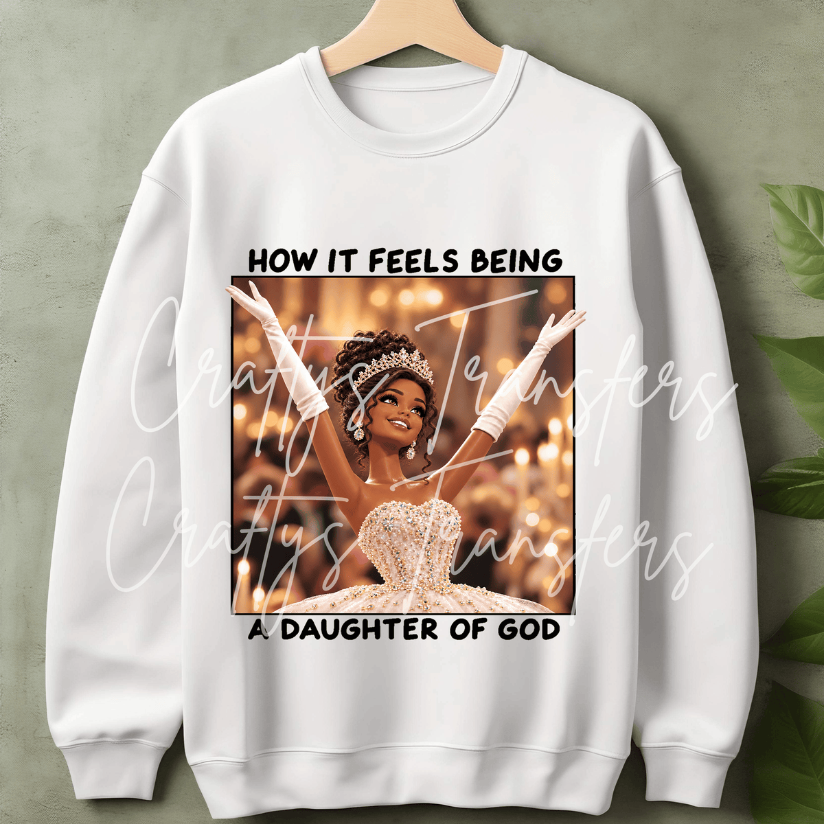 Daughter of God Princess DTF Transfer – Christian Faith Glam Girl with Tiara Graphic