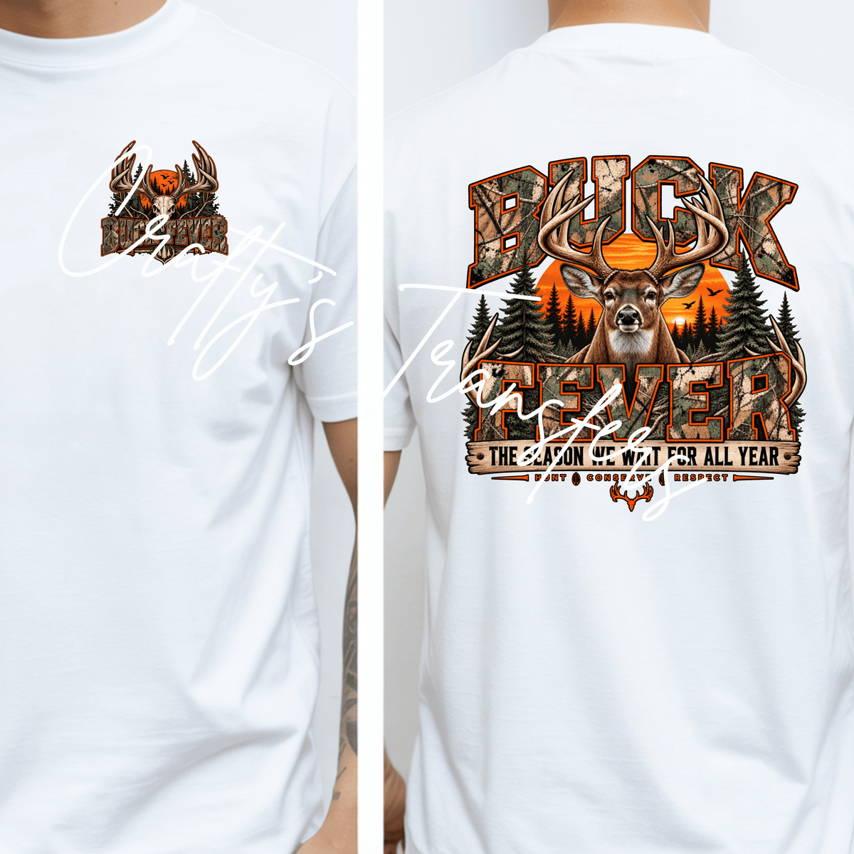 Buck Fever Deer Hunting DTF Transfer – Front & Back Whitetail Buck Hunting Season Graphic