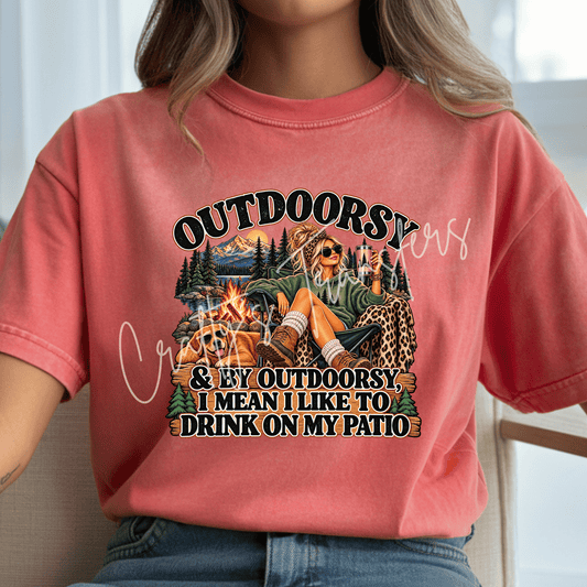 Outdoorsy / I Like to drink on my patio