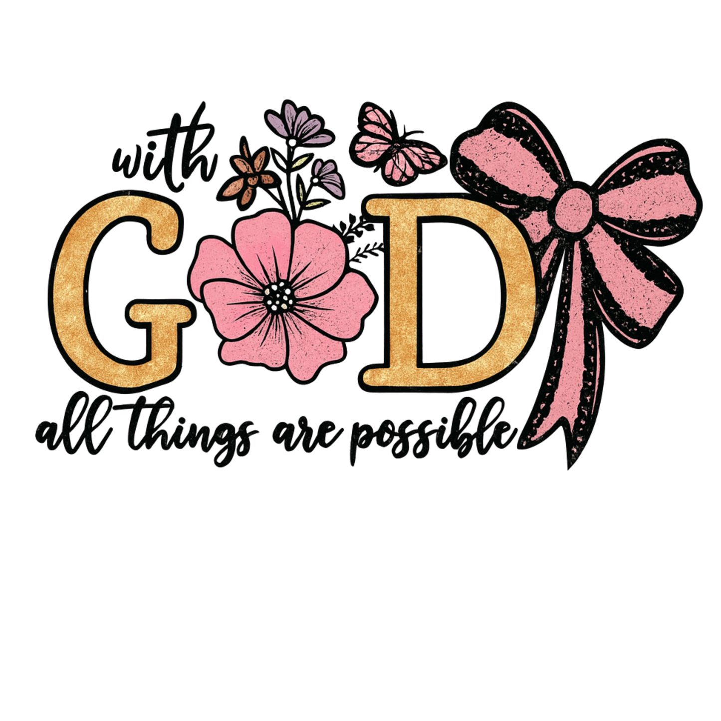 With God All Things Are Possible