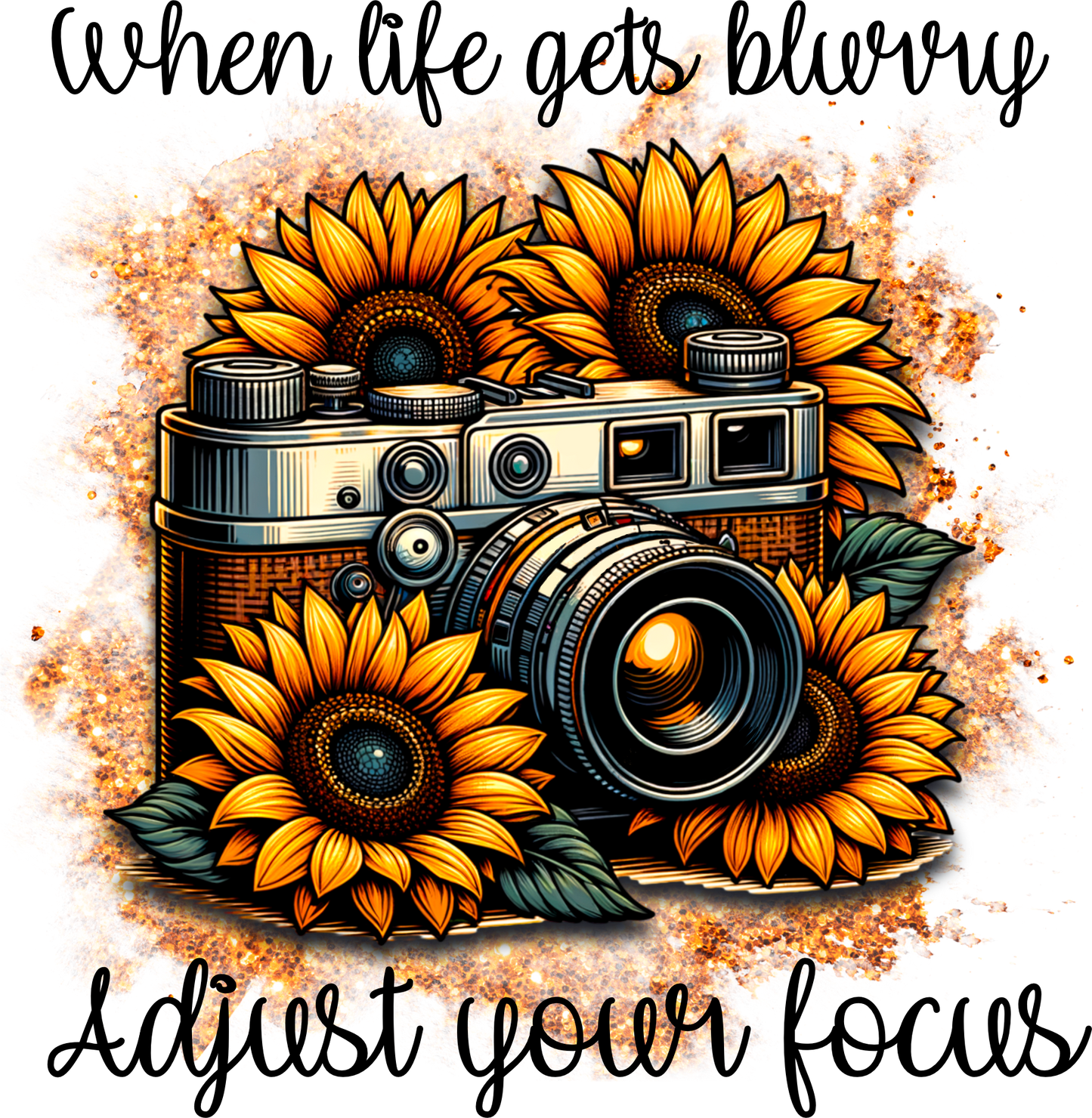 When Life Gets Blurry Adjust Your Focus