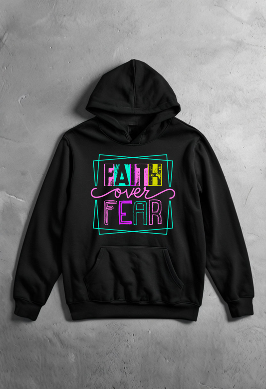 Faith Over Fear