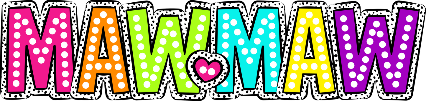 Dalmation Dot Family Names - Oma, Mawmaw - Any Name