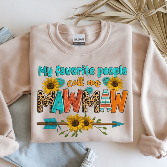 My Favorite People Call Me Mawmaw