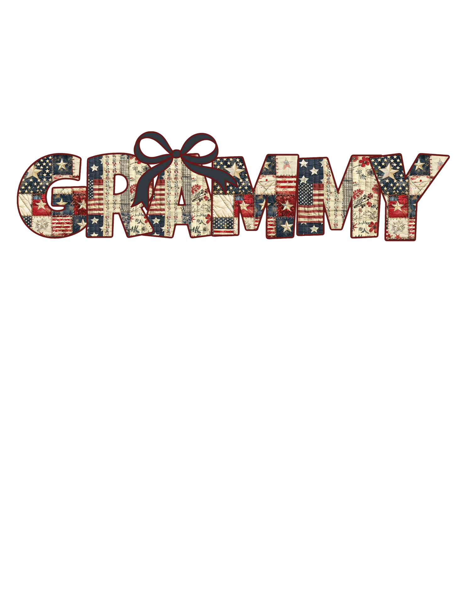 Quilted USA Mama, Gammaw, Gammie, Grammy, Nana, Mimi, Gigi, Wifey plus more