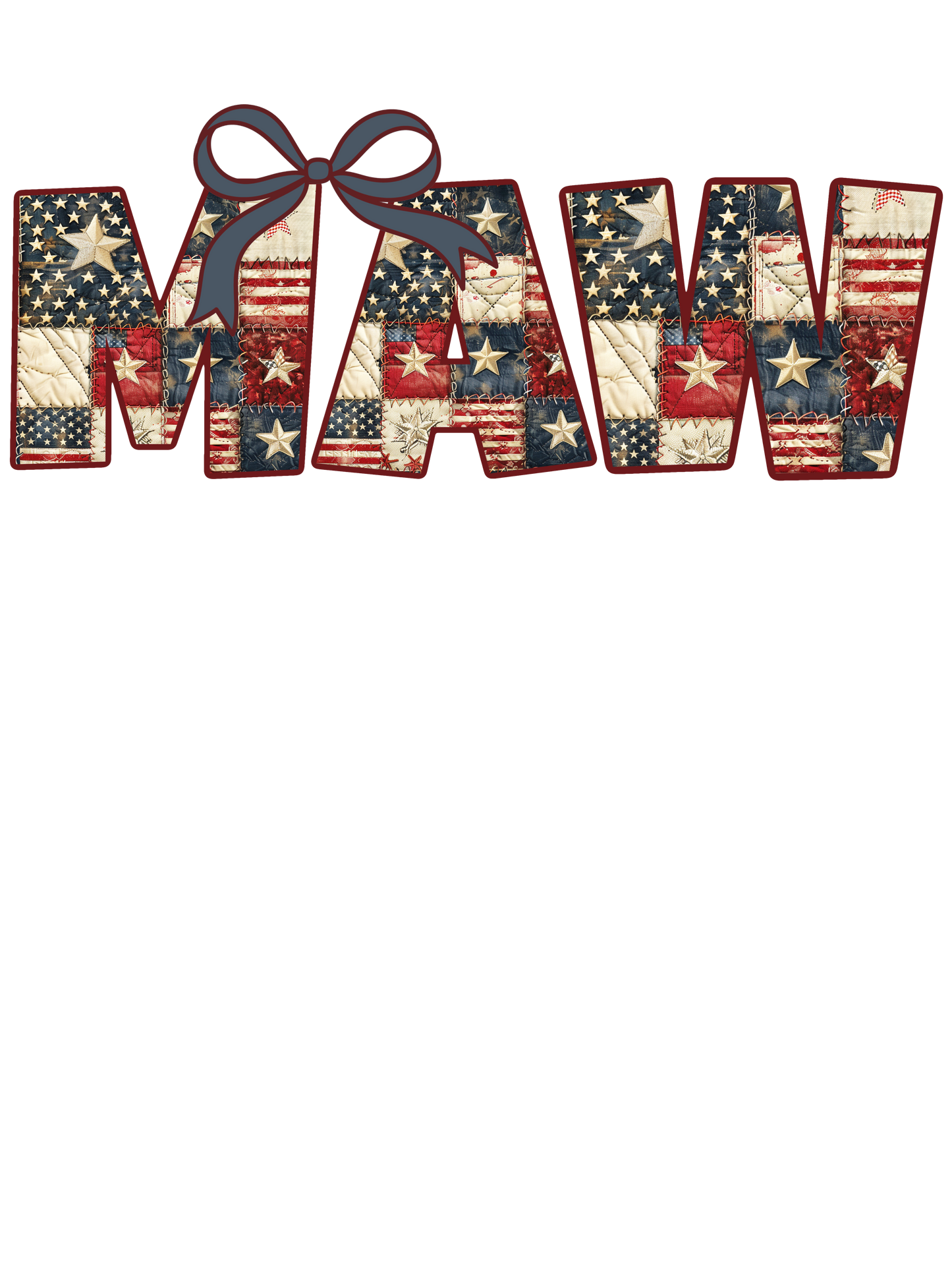 Quilted USA Mama, Gammaw, Gammie, Grammy, Nana, Mimi, Gigi, Wifey plus more