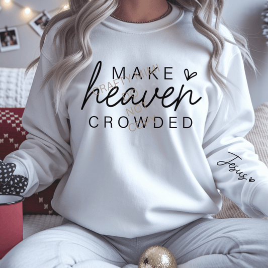 Make Heaven Crowded Chest and Sleeve