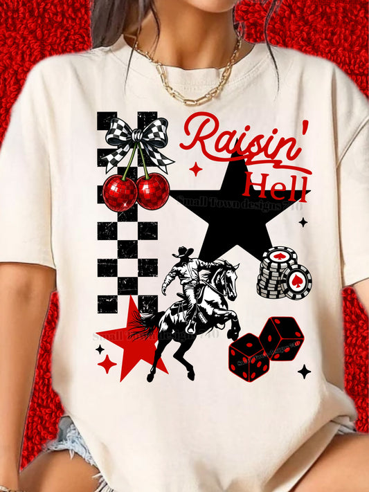 Raisin’ Hell - DTF Transfer