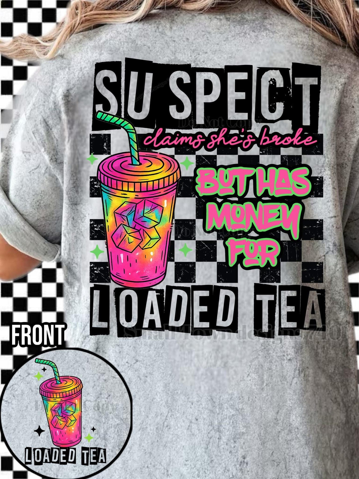 Suspect - Loaded Tea