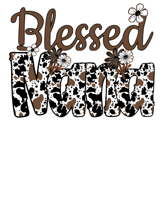 Blessed Mama / Maw, Gammaw, Gammie, Mommy, Nana, Mimi, Gigi