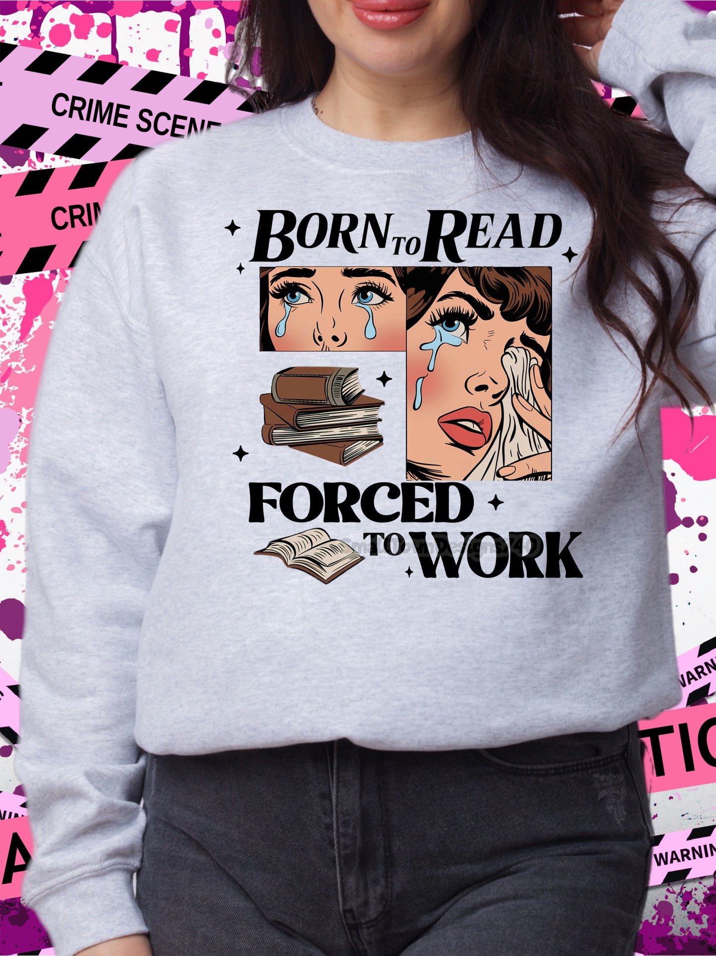 Born To Read Forced To Work