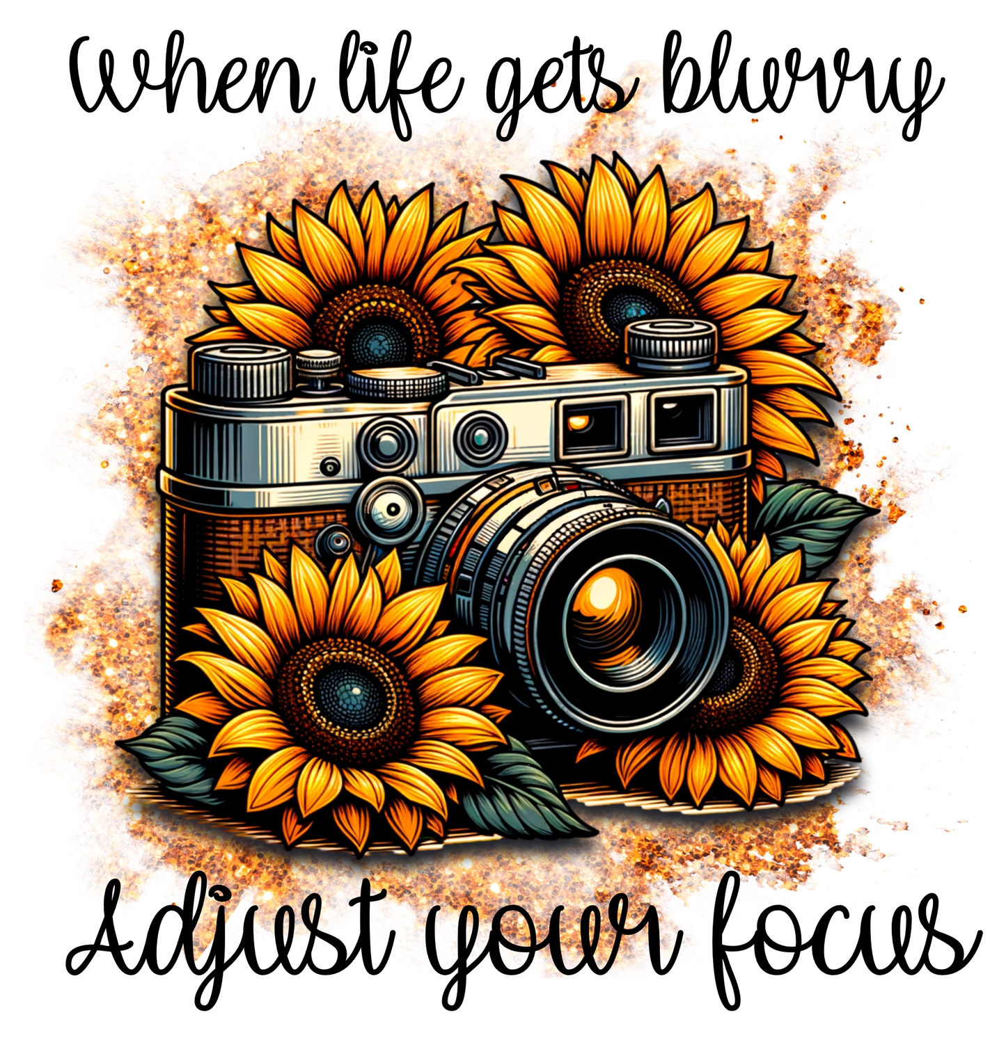 When Life Gets Blurry Adjust Your Focus