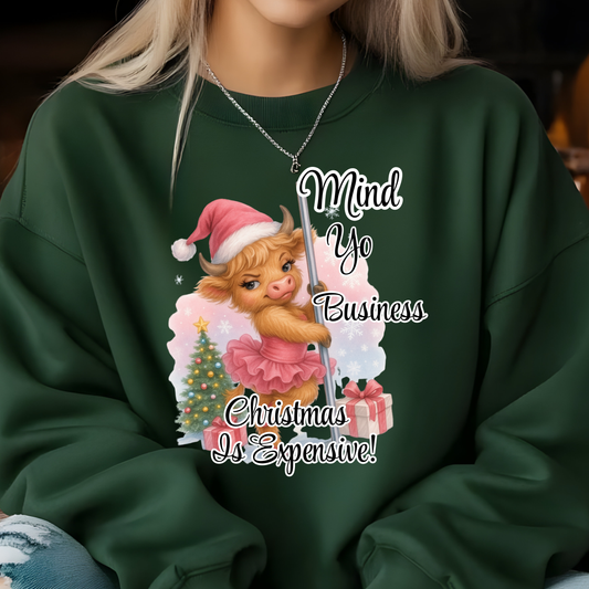 Mind Yo Business, Christmas Is Expensive!