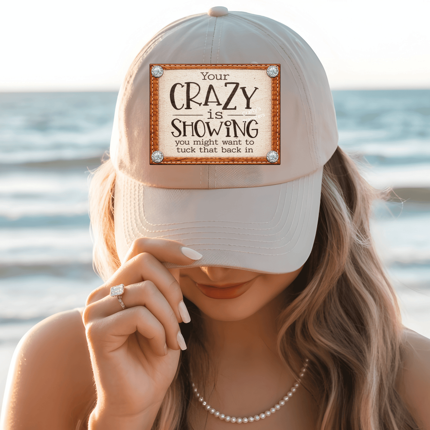 Your Crazy Is Showing DTF Hat Transfer | Funny Western Trucker Hat Patch Design | Sassy Cowgirl Cap Heat Transfer