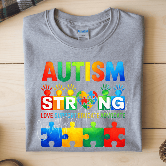 Autism Strong DTF Transfer | Love Support Educate Advocate Shirt Design | Autism Awareness Puzzle Graphic | Special Needs Heat Transfer