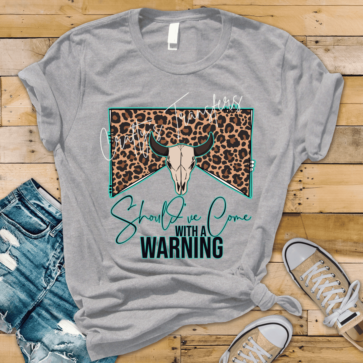 Should’ve Come With a Warning DTF Transfer | Leopard Western Skull Design | Cowgirl Graphic Tee Transfer | Turquoise Outline Western Shirt