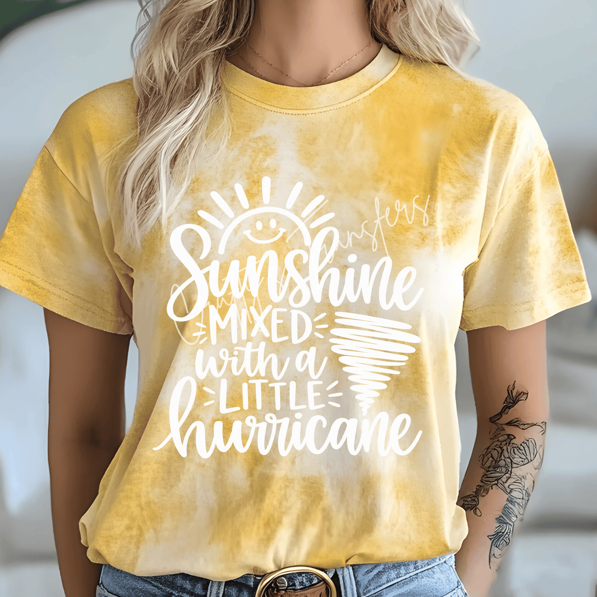Sunshine Mixed With a Little Hurricane DTF Transfer | Funny Positive Quote Shirt Transfer