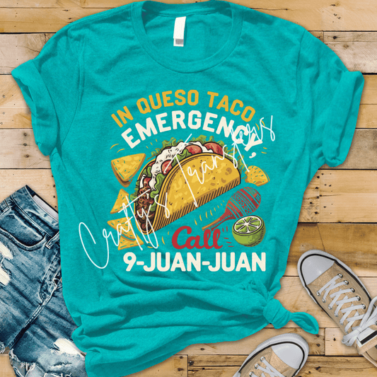 In Queso Taco Emergency DTF Transfer | Funny Cinco de Mayo Taco Shirt Design | Fiesta Food Graphic Tee Transfer