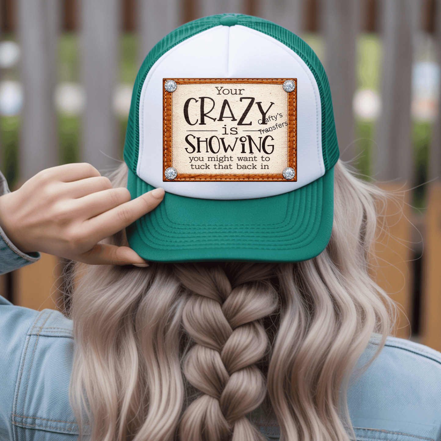Your Crazy Is Showing DTF Hat Transfer | Funny Western Trucker Hat Patch Design | Sassy Cowgirl Cap Heat Transfer