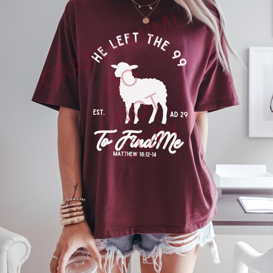 He Left the 99 To Find Me - White or Blue