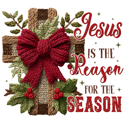 Jesus Is The Reason For The Season