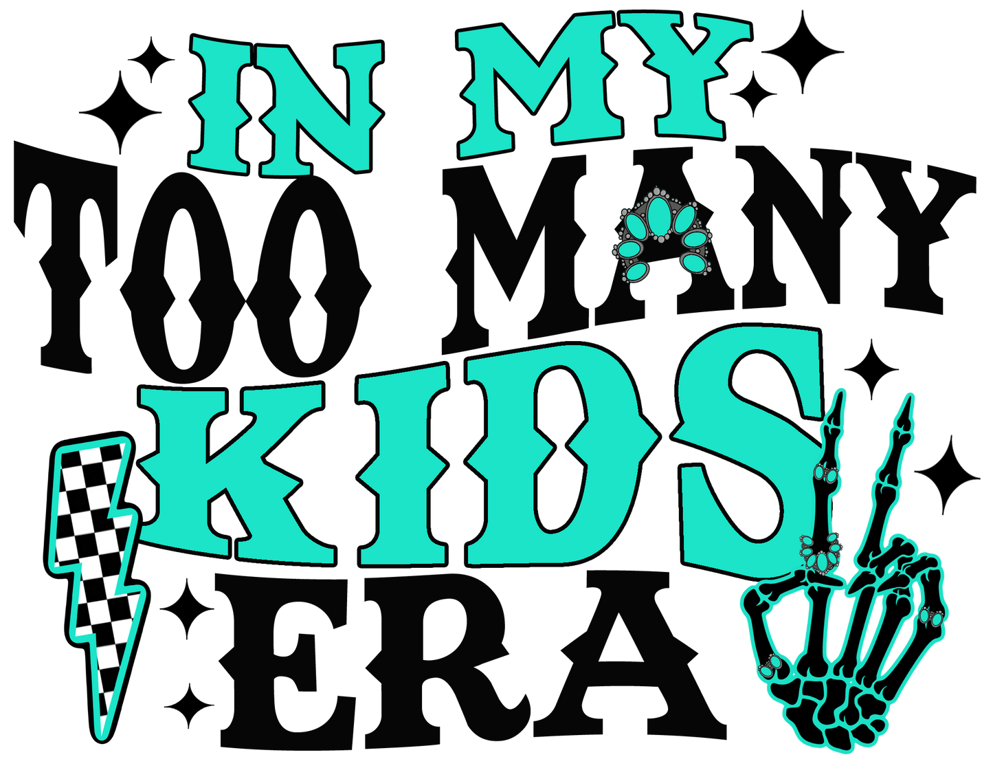 In My Too Many Kids Era